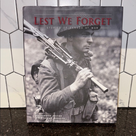 Lest We Forget: Stories of Canada at War hardcover Book - Picture 1 of 8